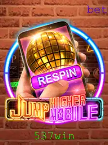 JumpHighermobile: Descubra o Excitante Mundo do Jogo Mobile Integrando a Palavra-Chave Inovadora 537win