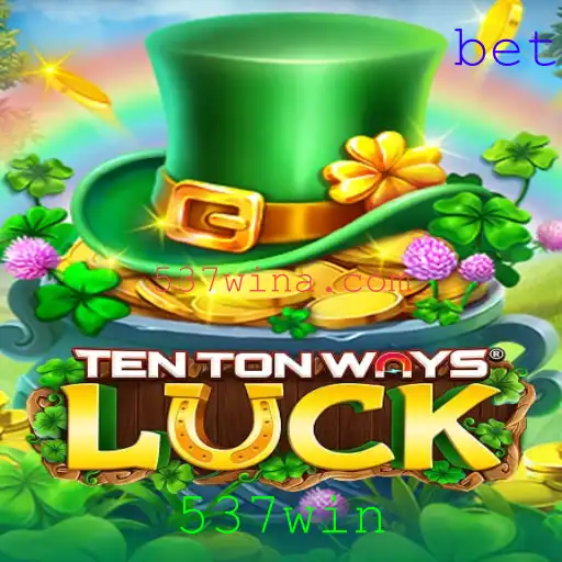 Descubra o Fascinante Mundo de TenTonWaysLuck: O Jogo da Fortuna 537win